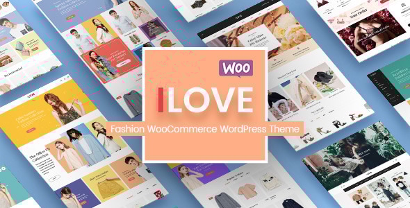 iLove – 创意时尚店WordPress WooCommerce主题（已准备好8+主页和移动布局）