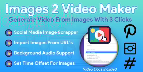 图片 2 Video Maker PHP 脚本 + 社交媒体图像抓取工具