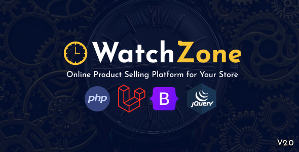 WatchZone – 您商店的在线产品销售平台
