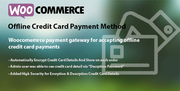 WooCommerce 离线信用卡支付方式