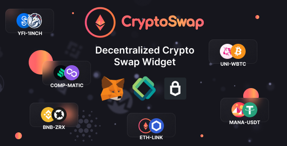 Crypto Swap – 以太坊区块链上的加密货币交换脚本和小部件