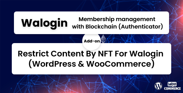 通过NFT限制Walogin的内容（WordPress和WooCommerce）