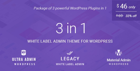 White label admin theme package for WordPress (3 in 1): (Ultra + Legacy + Material Admin)