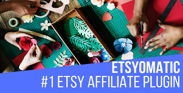 Etsyomatic – Etsy 联盟自动帖子生成器 WordPress 插件
