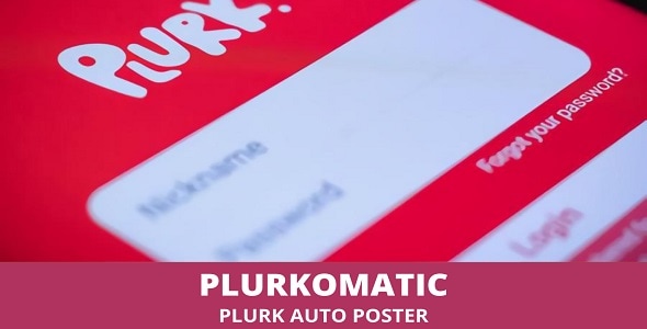 Plurkomatic – Plurk Auto 海报